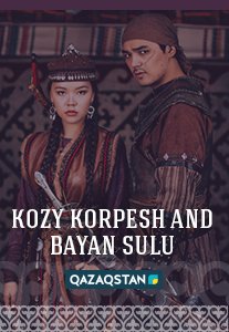 Kozy Korpesh And Bayan Sulu